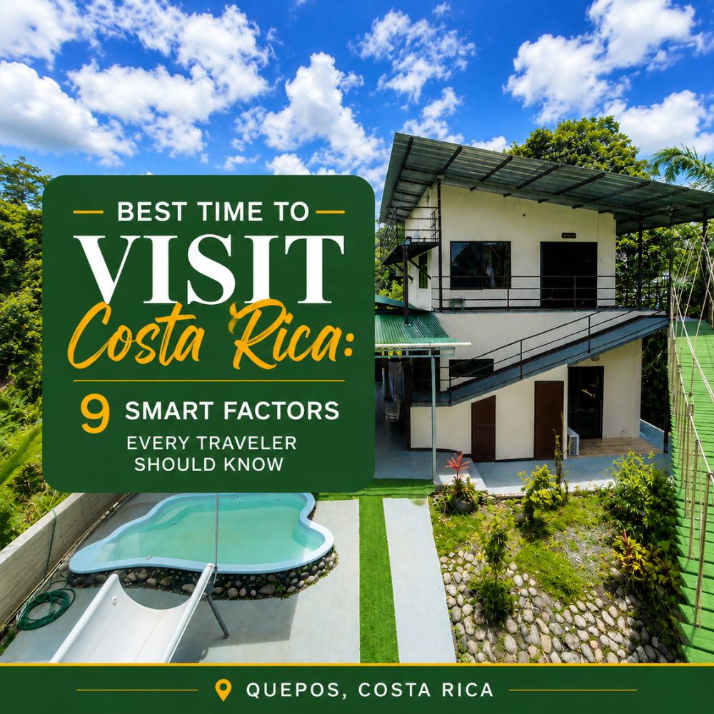 Best Time to Visit Costa Rica: 9 Smart Factors Every Traveler Should Know